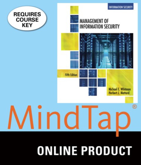Cover image for book MindTap Information Security for Whitman/Mattord's Management of Information Security, 5th Edition, [Instant Access], 1 term (6 months)