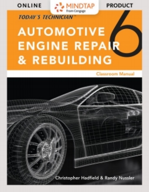 Cover image for book MindTap Automotive for Hadfield/Nussler's Today’s Technician: Automotive Engine Repair & Rebuilding, Classroom Manual and Shop Manual, 6th Edition