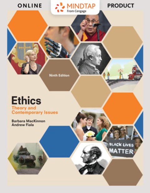 Cover image for book MindTap Philosophy for Mackinnon/Fiala's Ethics: Theory and Contemporary Issues