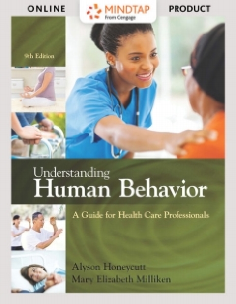 Cover image for book MindTap Basic Health Sciences for Honeycutt/Milliken's Understanding Human Behavior: A Guide for Health Care Professionals, 9th Edition