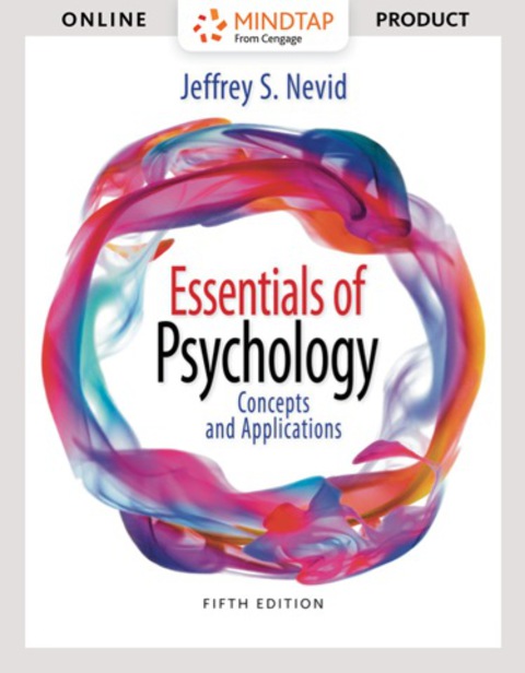 Cover image for book MindTap Psychology for Nevid's Essentials of Psychology: Concepts and Applications