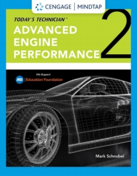 Cover image for book MindTap for Schnubel's Today's Technician: Advanced Engine Performance, 2nd Edition [Instant Access], 4 terms