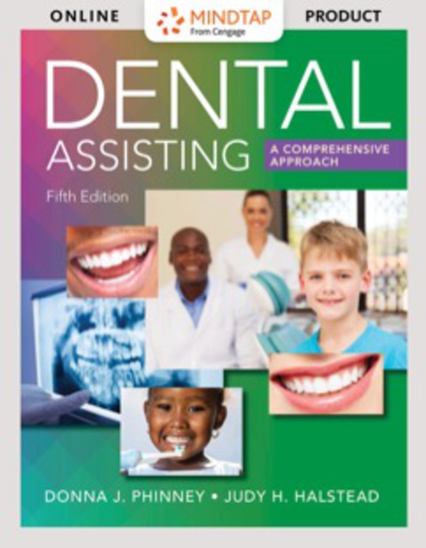 Cover image for book MindTap Dental Assisting for Phinney/Halstead’s Accompany Dental Assisting: A Comprehensive Approach, 5th Edition, [Instant Access], 2 terms (12 months)