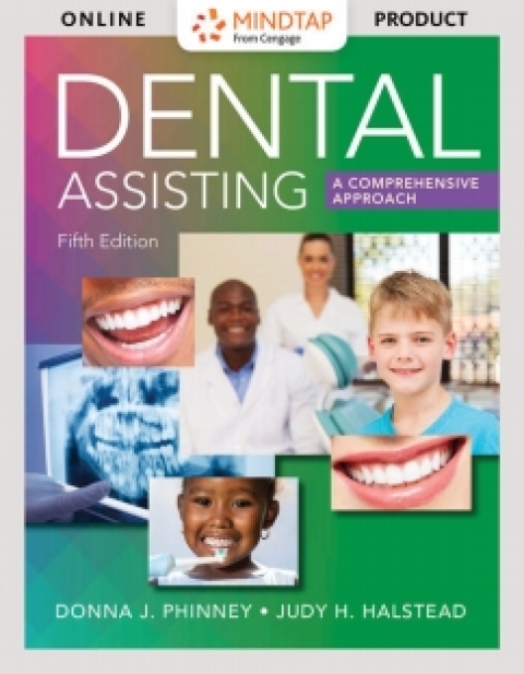 Cover image for book MindTap Dental Assisting for Phinney/Halstead’s Accompany Dental Assisting: A Comprehensive Approach, 5th Edition