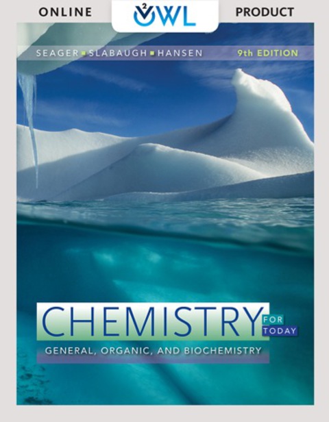 Cover image for book OWLv2 with MindTap Reader for Seager/Slabaugh/Hansen's Chemistry for Today: General, Organic, and Biochemistry, 9th Edition, [Instant Access], 4 terms (24 months)