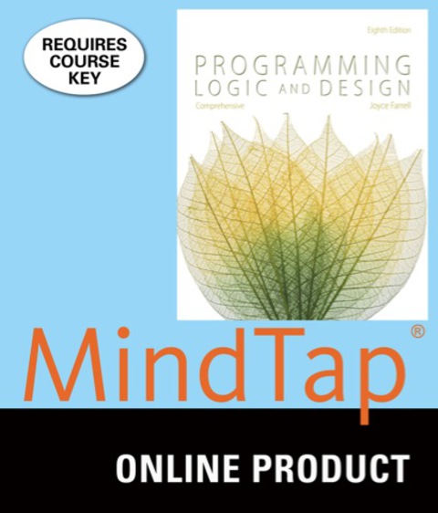 Cover image for book MindTap Programming for Farrell's Programming Logic and Design, Comprehensive, 8th Edition, [Instant Access], 1 term (6 months)