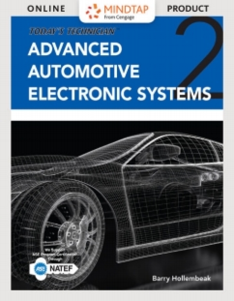 Cover image for book MindTap Automotive for Hollembeak's Today’s Technician: Advanced Automotive Electronic Systems, 2nd Edition
