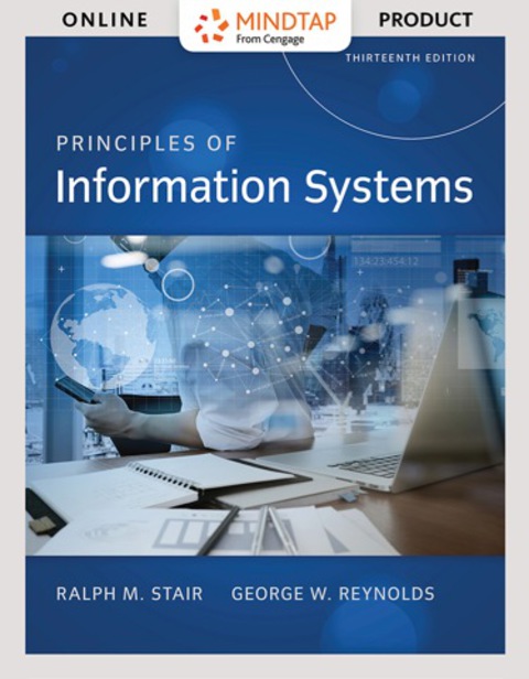 Cover image for book MindTap MIS for Stair/Reynolds’ Principles of Information Systems