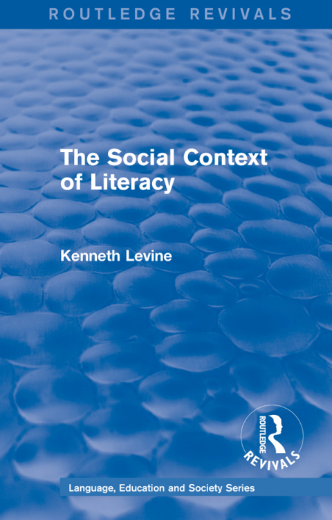 Cover image for book Routledge Revivals: The Social Context of Literacy (1986)