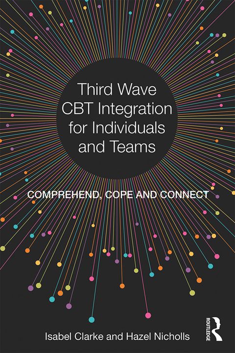 Third Wave CBT Integration for Individuals and Teams 