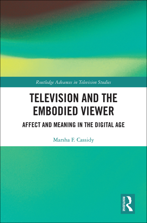 Cover image for book Television and the Embodied Viewer