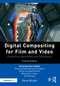 Cover image: Digital Compositing for Film and Video 4th edition 9781138240360