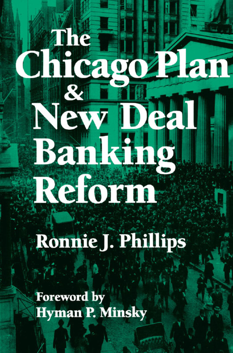 The Chicago Plan and New Deal Banking Reform 