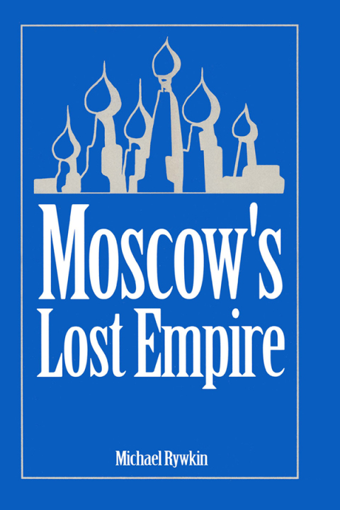 Cover image for book Moscow's Lost Empire