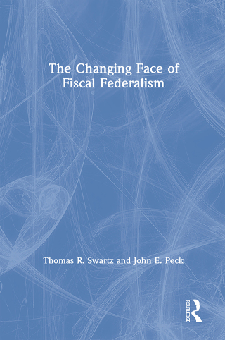The Changing Face of Fiscal Federalism