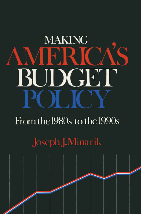 Cover image for book Making America's Budget Policy from the 1980's to the 1990's