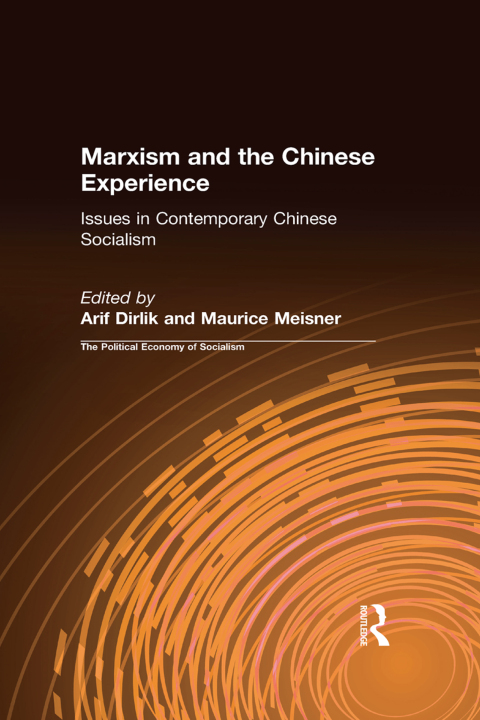 Marxism and the Chinese Experience 