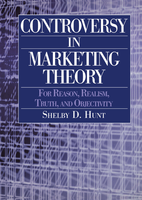 Cover image for book Controversy in Marketing Theory: For Reason, Realism, Truth and Objectivity