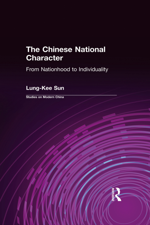 Cover image for book The Chinese National Character: From Nationhood to Individuality