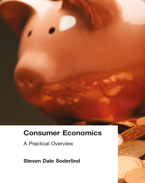 Cover image for book Consumer Economics: A Practical Overview