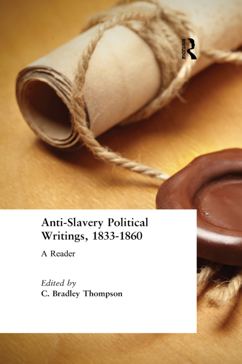 Cover image for book Anti-Slavery Political Writings, 1833-1860