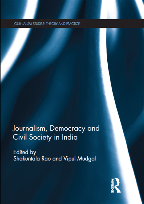 Cover image for book Journalism, Democracy and Civil Society in India