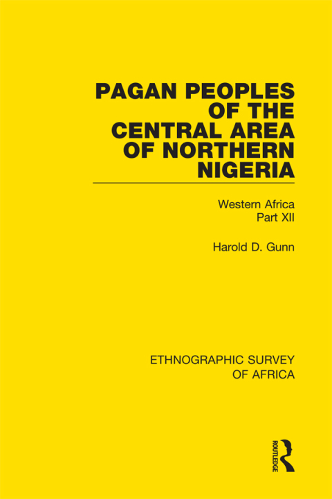 Cover image for book Pagan Peoples of the Central Area of Northern Nigeria