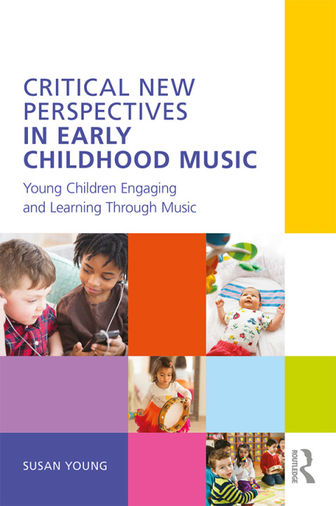Cover image for book Critical New Perspectives in Early Childhood Music