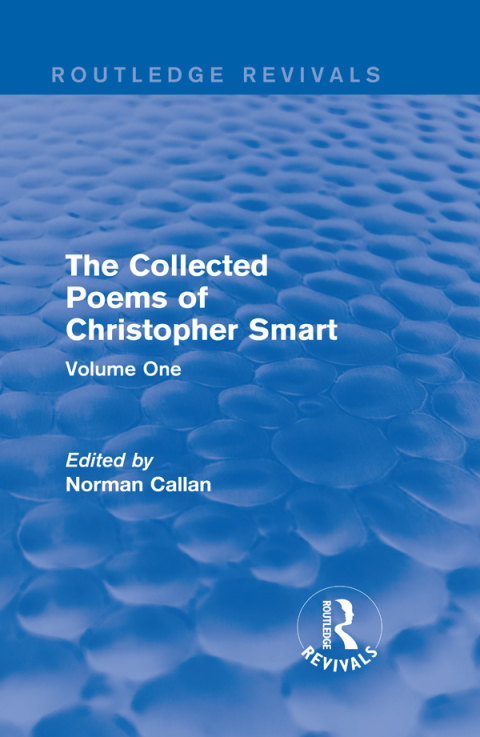 Cover image for book Routledge Revivals: The Collected Poems of Christopher Smart (1949)