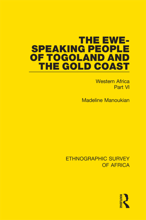 Cover image for book The Ewe-Speaking People of Togoland and the Gold Coast