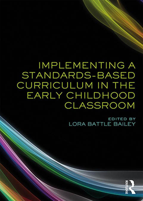 Cover image for book Implementing a Standards-Based Curriculum in the Early Childhood Classroom