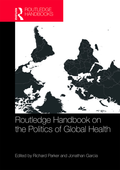 Cover image for book Routledge Handbook on the Politics of Global Health