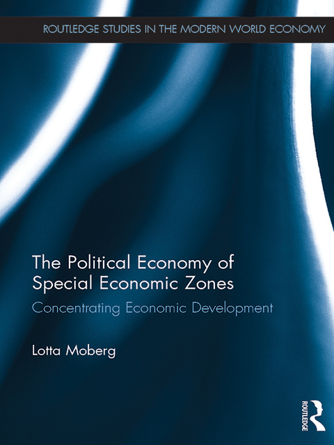 Cover image for book The Political Economy of Special Economic Zones