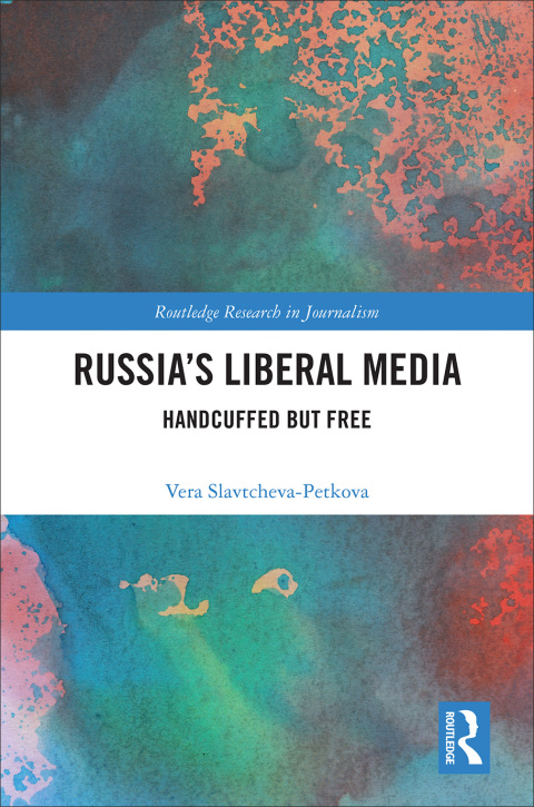 Cover image for book Russia's Liberal Media