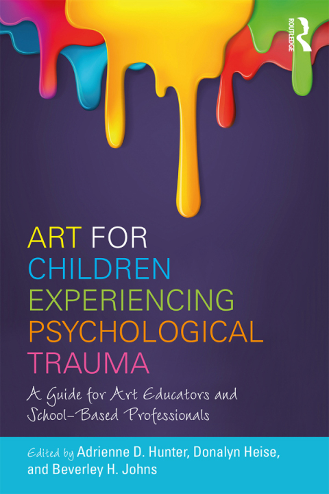Cover image for book Art for Children Experiencing Psychological Trauma