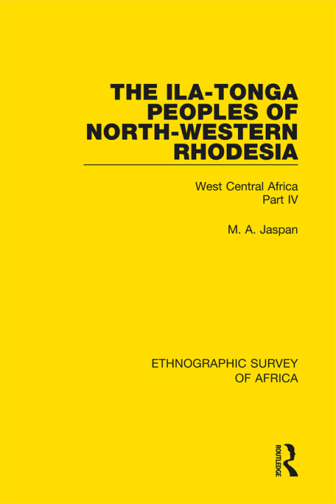 Cover image for book The Ila-Tonga Peoples of North-Western Rhodesia