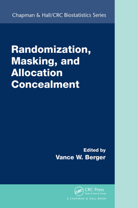 Cover image for book Randomization, Masking, and Allocation Concealment