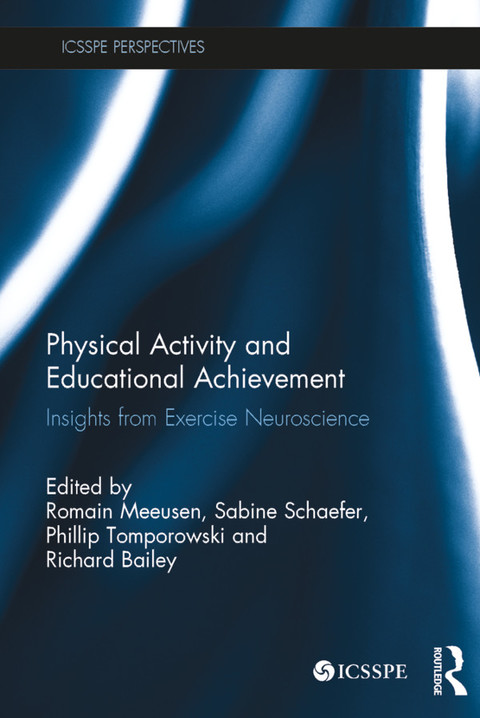 Cover image for book Physical Activity and Educational Achievement