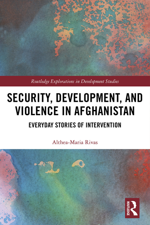 Cover image for book Security, Development, and Violence in Afghanistan