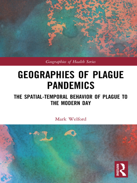 Cover image for book Geographies of Plague Pandemics