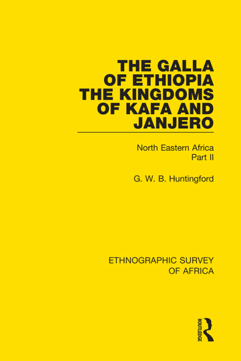 Cover image for book The Galla of Ethiopia; The Kingdoms of Kafa and Janjero