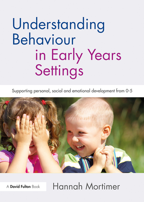 Cover image for book Understanding Behaviour in Early Years Settings