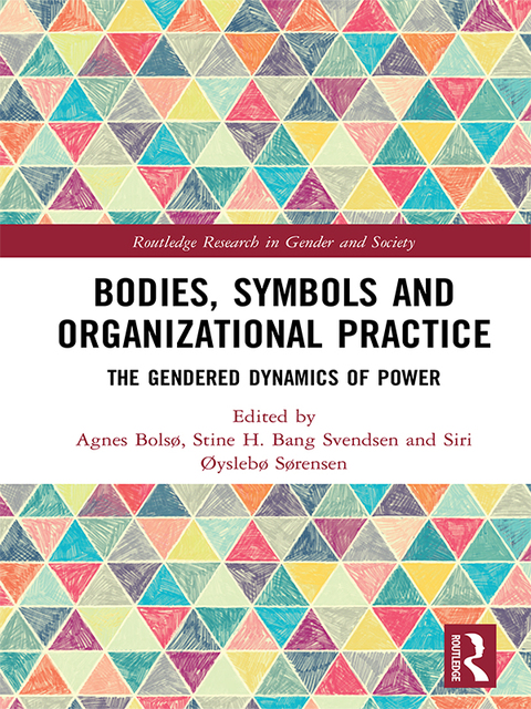 Cover image for book Bodies, Symbols and Organizational Practice