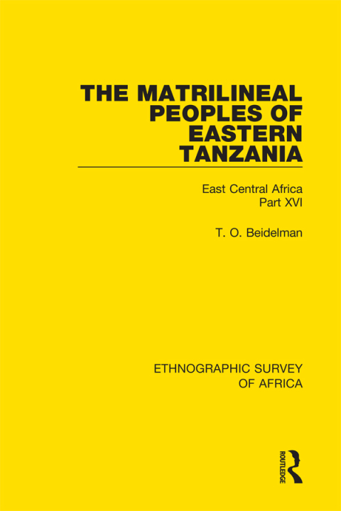 Cover image for book The Matrilineal Peoples of Eastern Tanzania (Zaramo, Luguru, Kaguru, Ngulu)