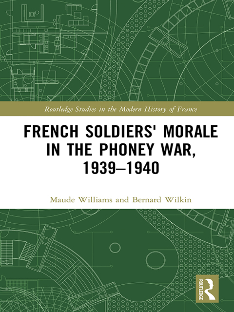 Cover image for book French Soldiers' Morale in the Phoney War, 1939-1940
