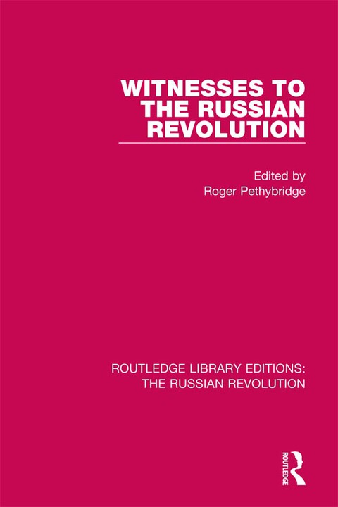 Cover image for book Witnesses to the Russian Revolution