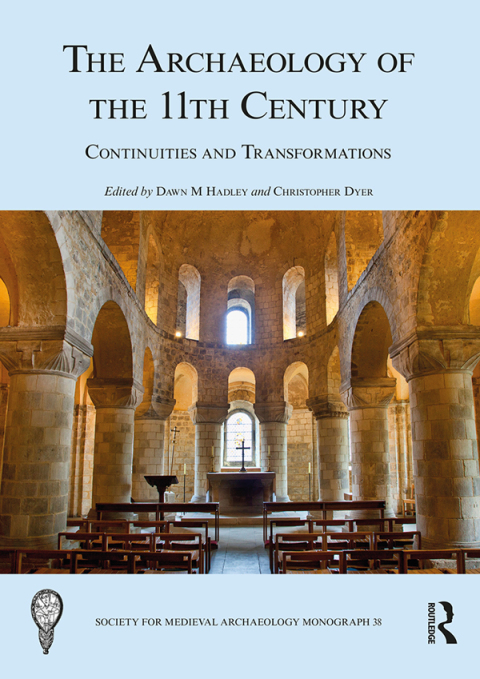 Cover image for book The Archaeology of the 11th Century
