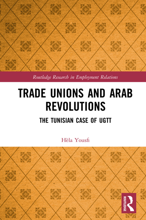 Cover image for book Trade Unions and Arab Revolutions