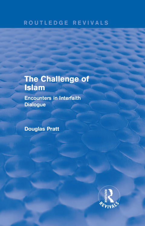 Routledge Revivals: The Challenge of Islam (2005) 