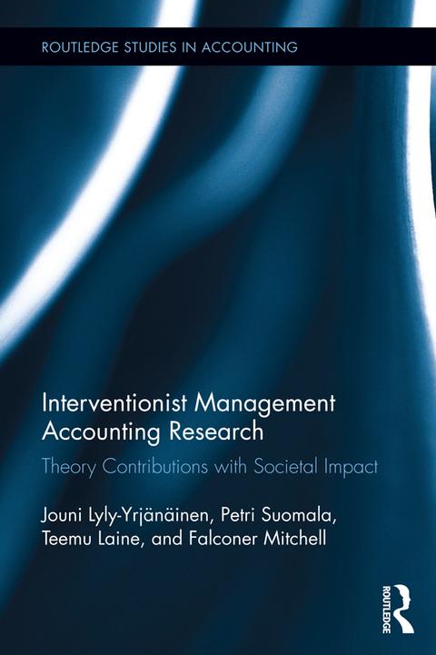 Cover image for book Interventionist Management Accounting Research